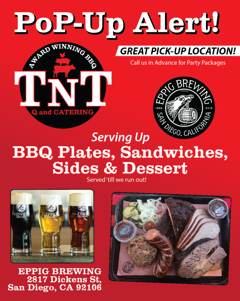 TNT BBQ San Diego Pop Up Dining Event at Eppig Brewing