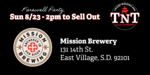Mission Brewery Sunday August 23rd 2pm - Sellout